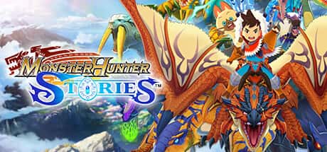 怪物猎人物语 Monster Hunter Stories 全DLC全息投影